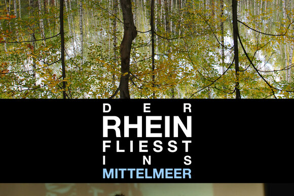 Der Rhein fließt ins Mittelmeer Plakat