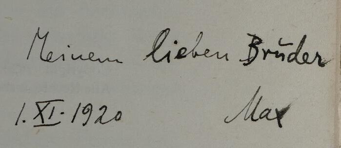 Eine Widmung von Max Brod an seinen Bruder Otto im Buch "Im Kampf um das Judentum" mit dem Text: Meinem lieben Bruder 1.11.1920 unterzeichnet Max