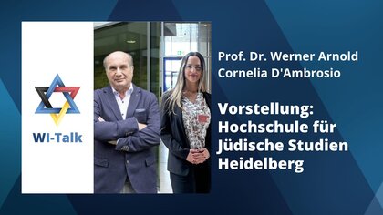WI-Talk: Vorstellung: Hochschule für Jüdische Studien Heidelberg